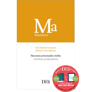 RECURSOS PROCESALES CIVILES. DOCTRINA Y JURISPRUDENCIA